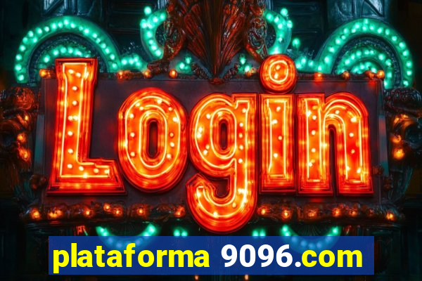 plataforma 9096.com